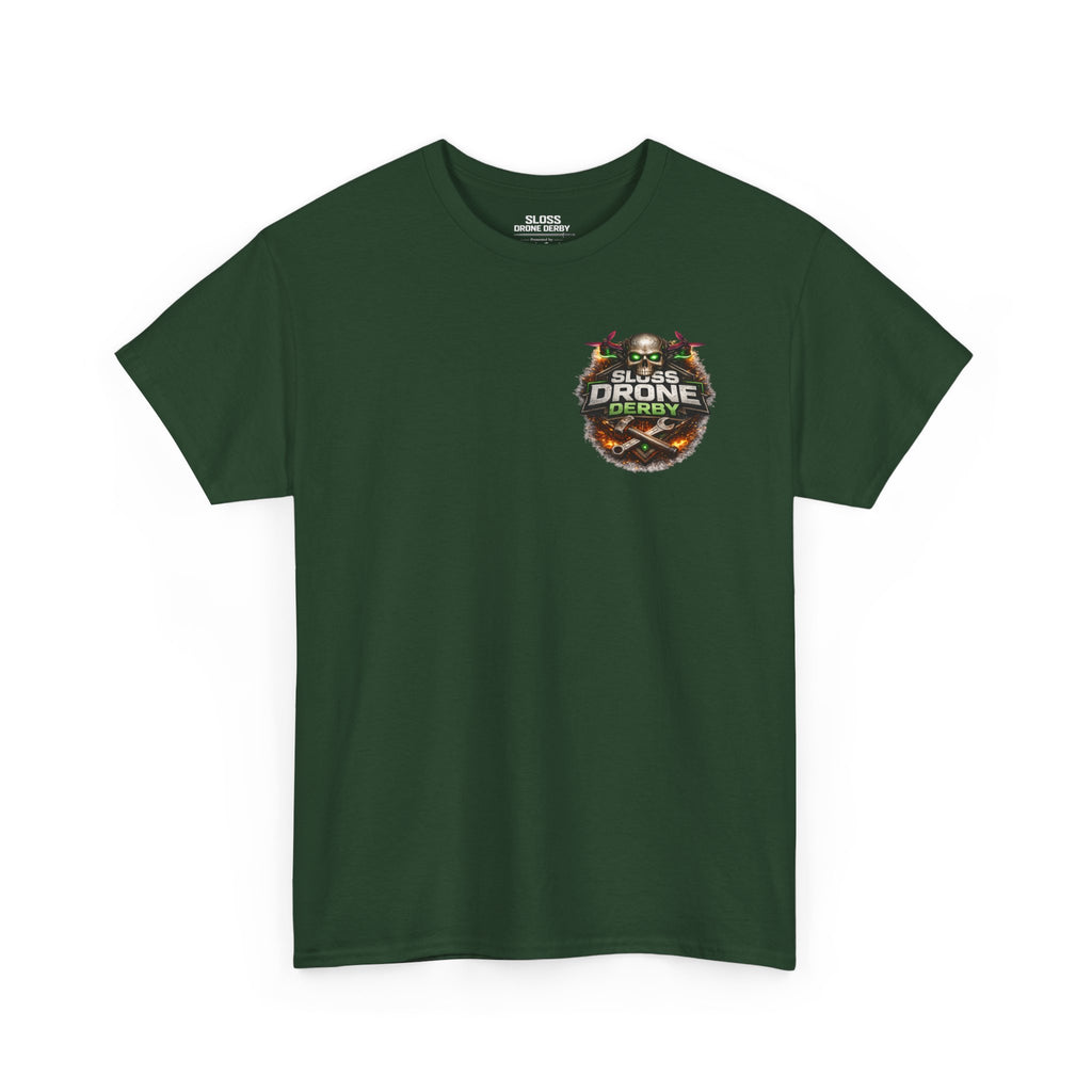 Sloss Drone...Durability T-Shirt