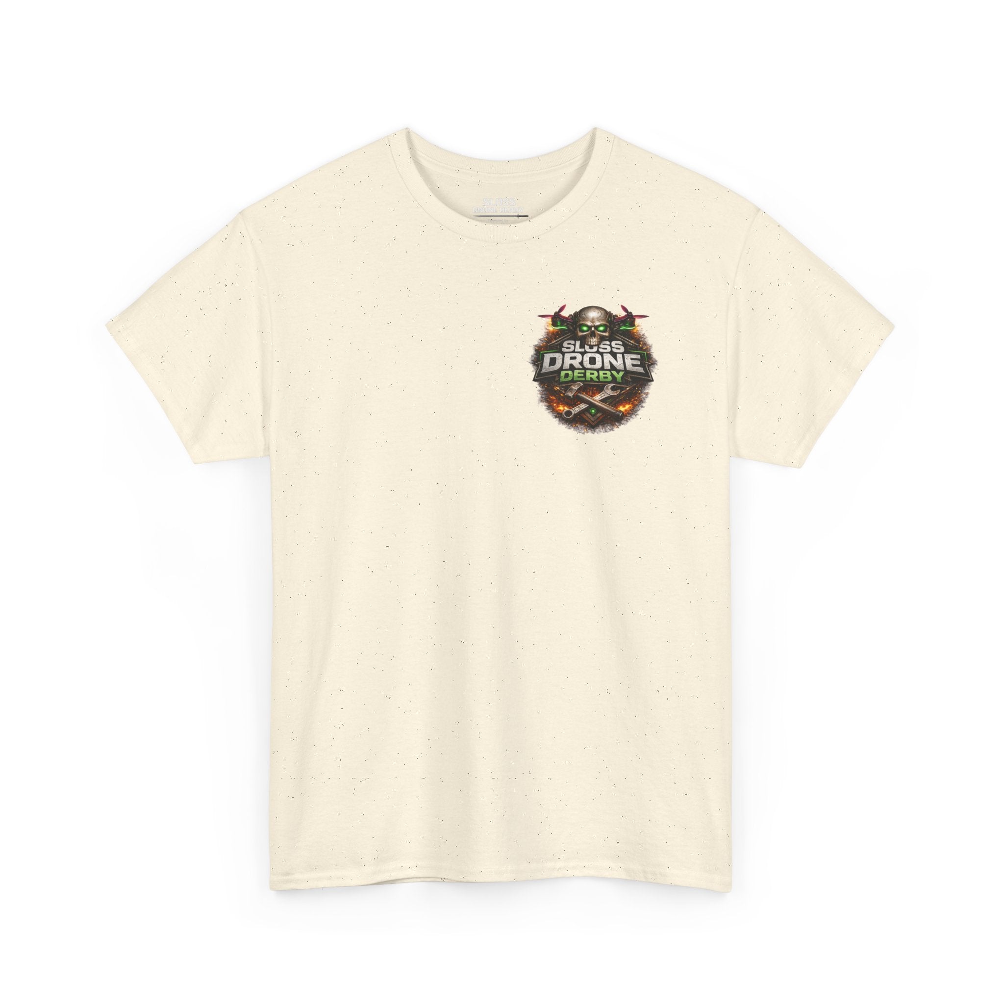 Sloss Drone...Durability T-Shirt