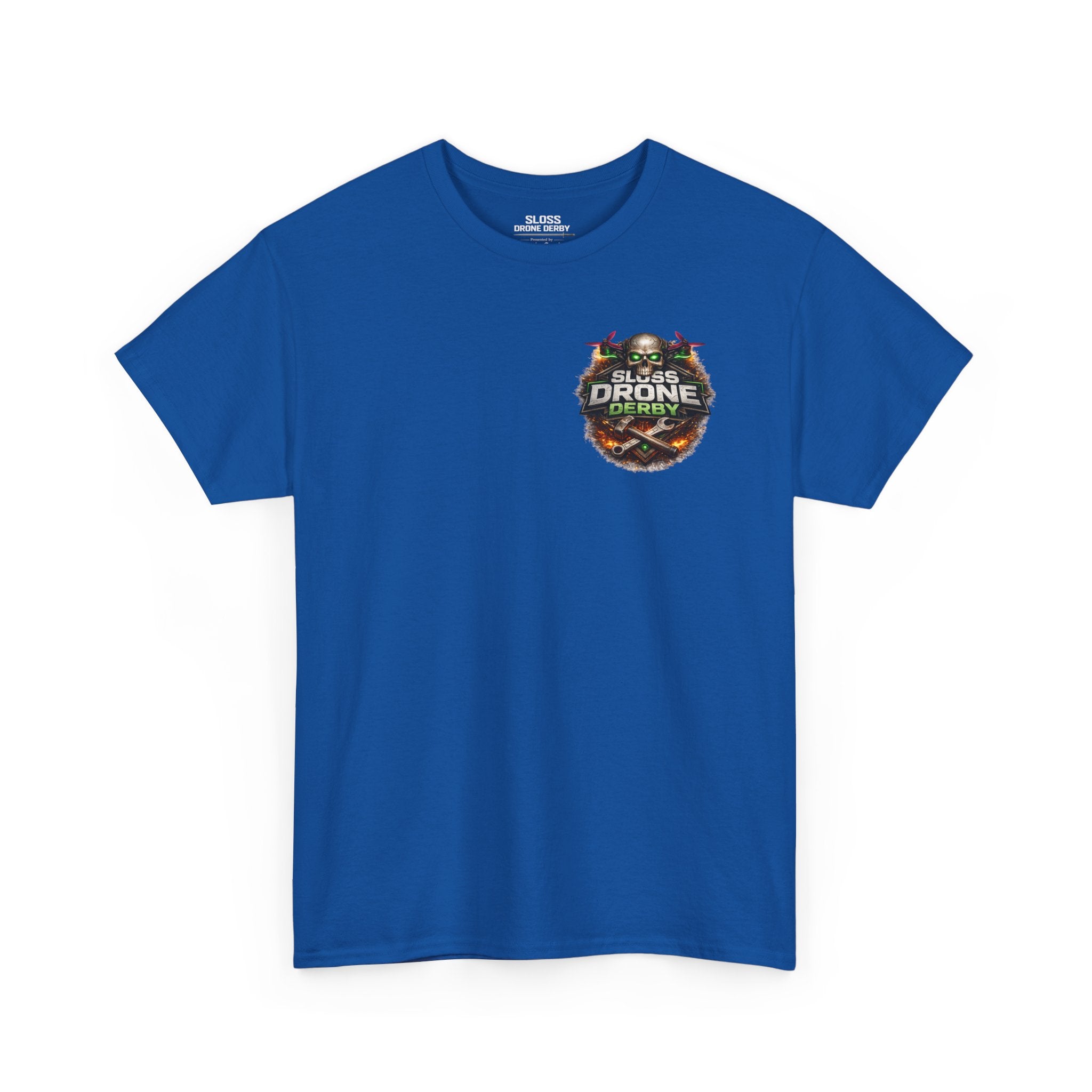Sloss Drone...Durability T-Shirt