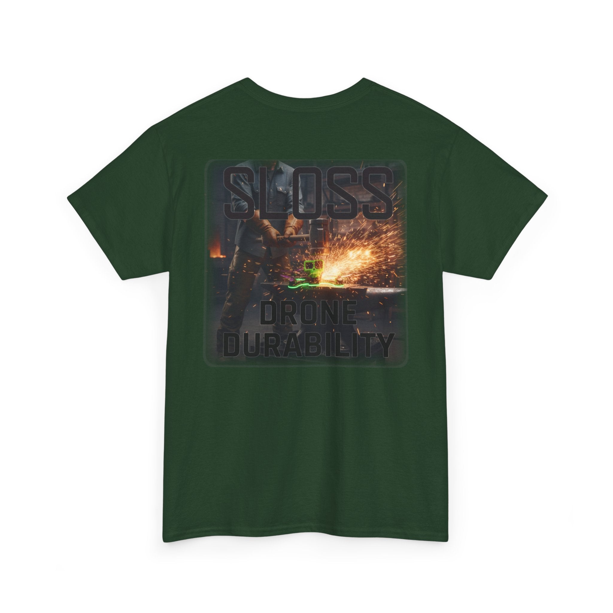 Sloss Drone...Durability T-Shirt