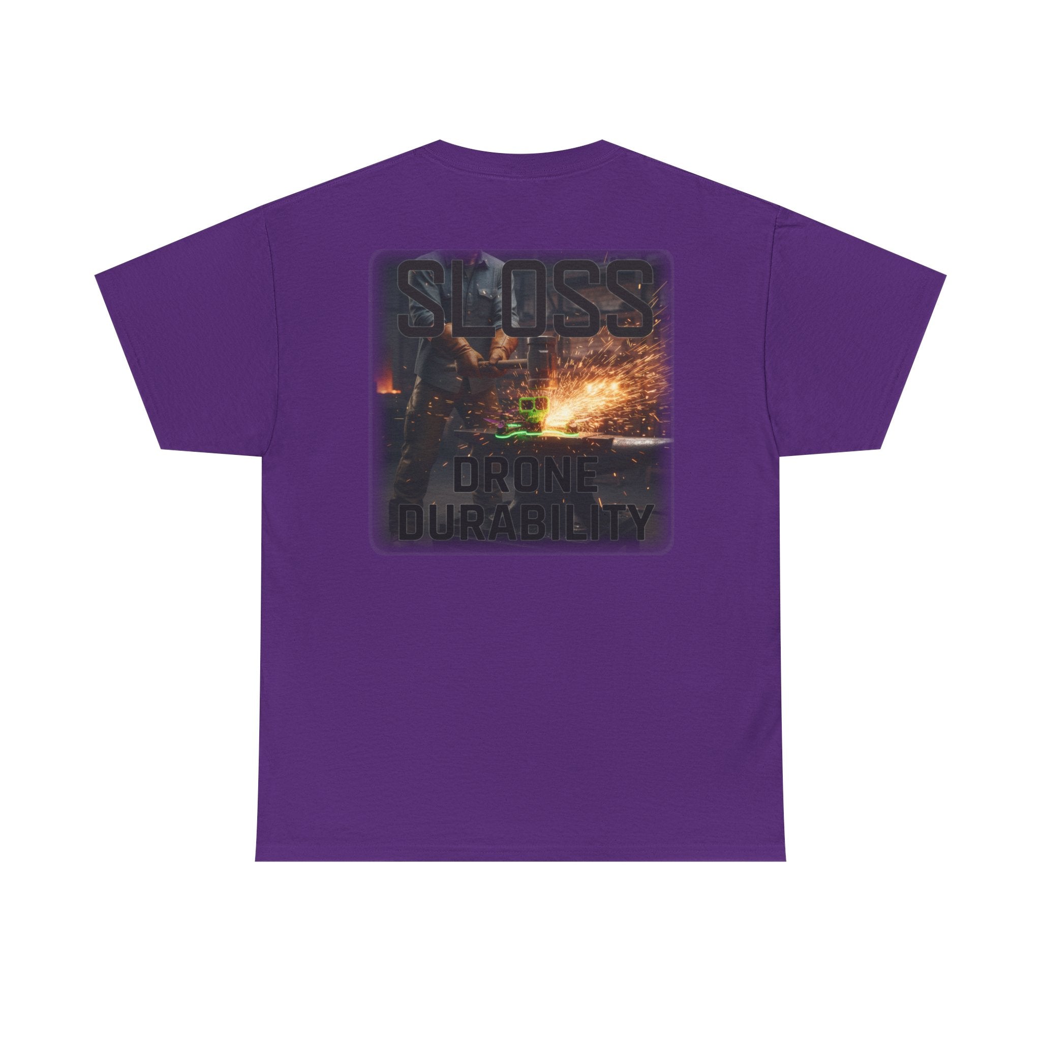 Sloss Drone...Durability T-Shirt