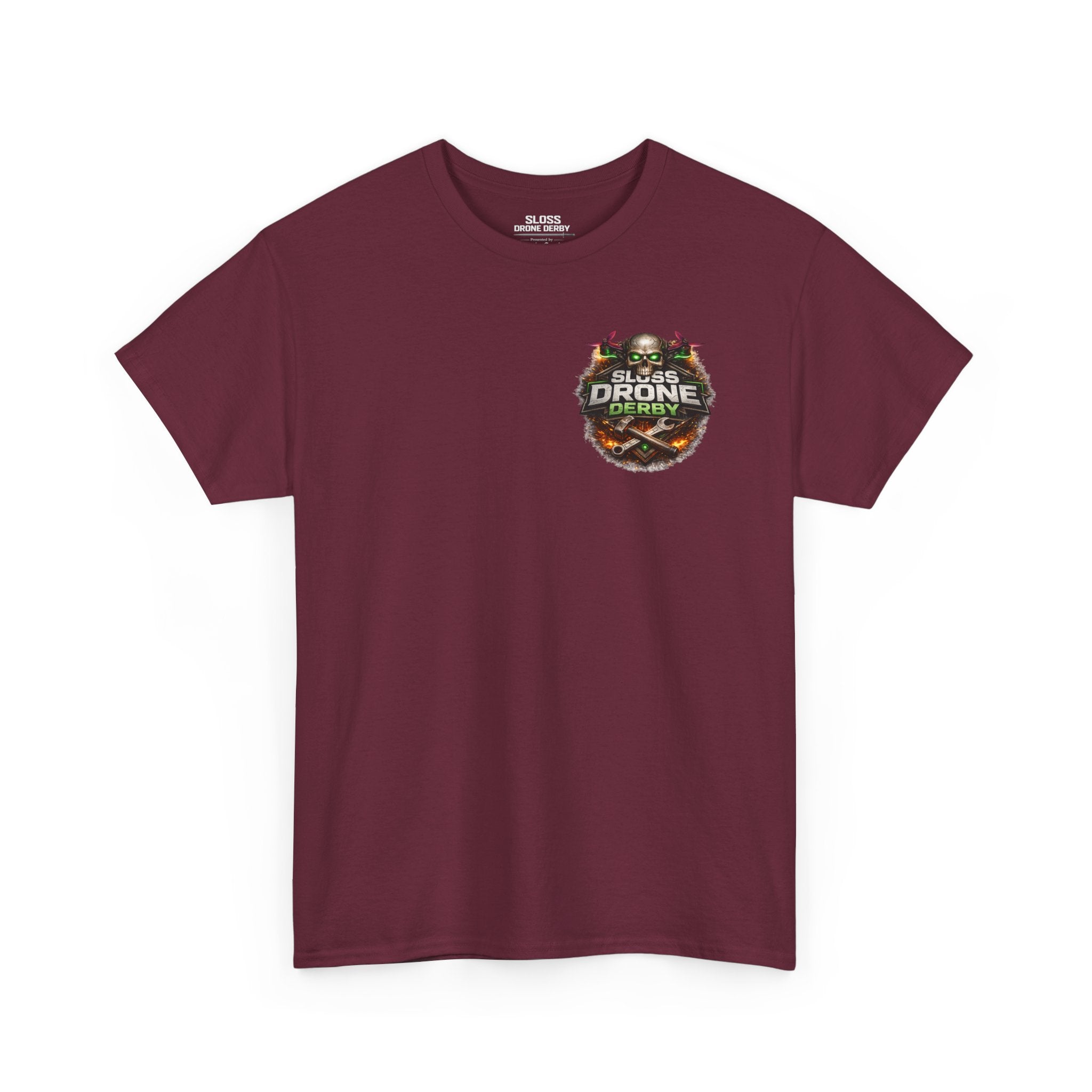 Sloss Drone...Durability T-Shirt